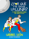 Cover image for ¿Por qué me sigue la luna?